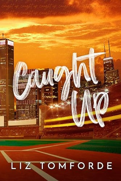 Caught Up: Windy City Book 3