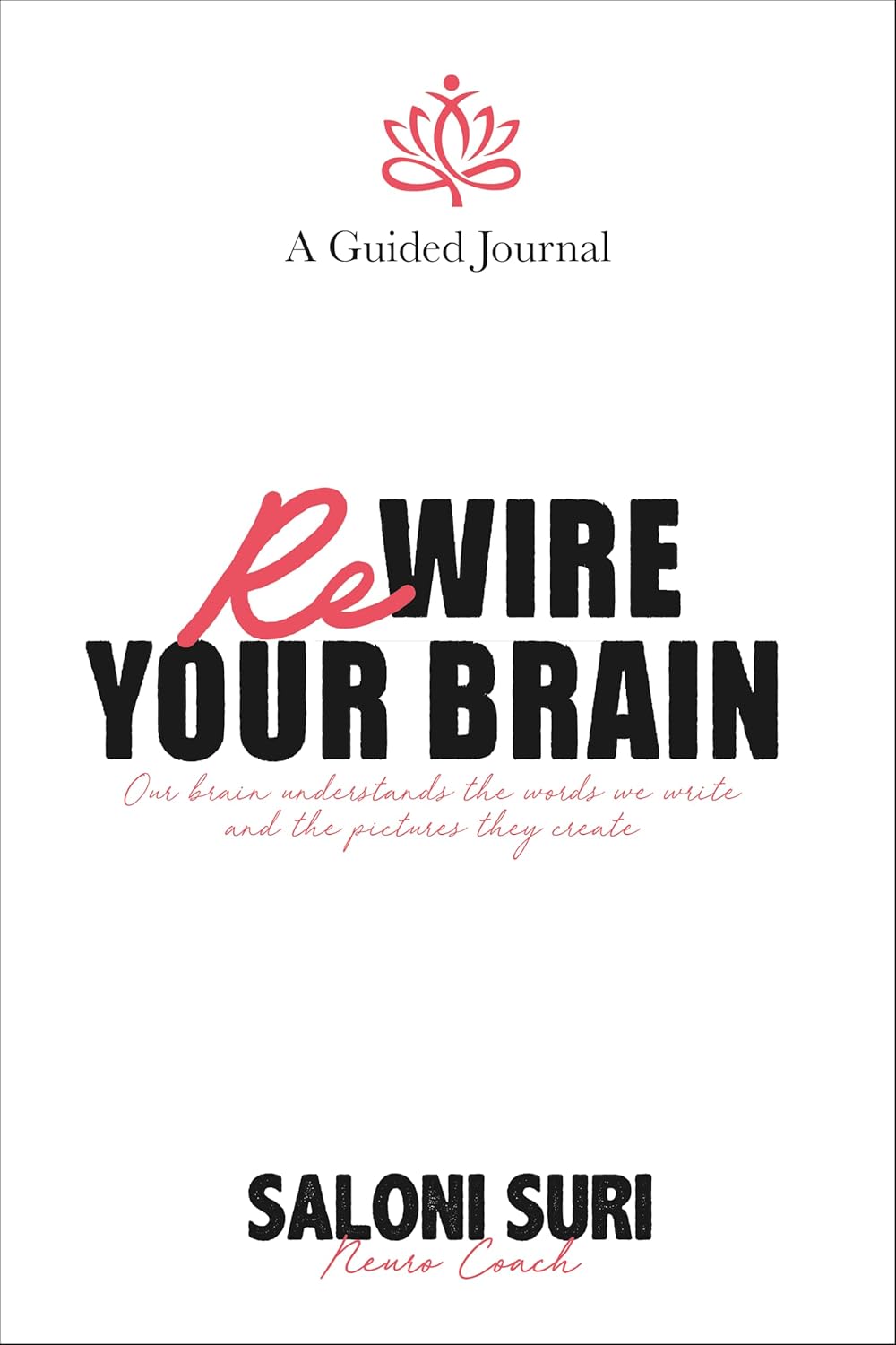 Rewire Your Brain