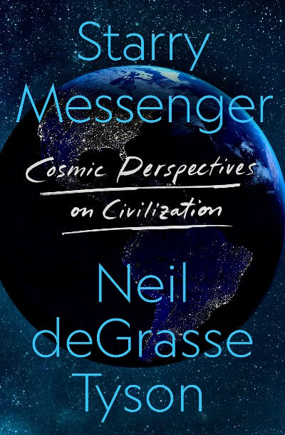 Starry Messenger: Cosmic Perspectives on Civilisation
