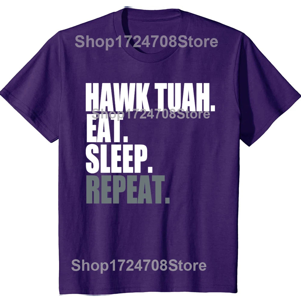 Hawk Tuah Eat Sleep Repeat Funny Meme T-shirts Tshirt Men Women's Fashion Casual Oversized 100 Cotton T Shirt